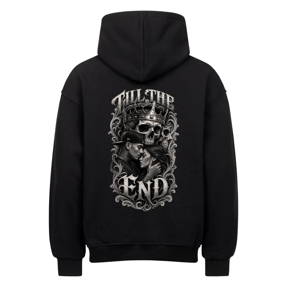 TILL THE END – Oversized Hoodie